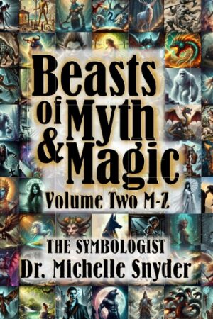 Beasts of Myth & Magic M-Z