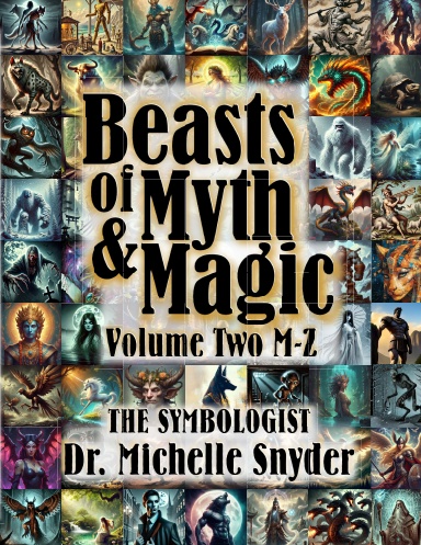 Beasts of Myth & Magic M-Z